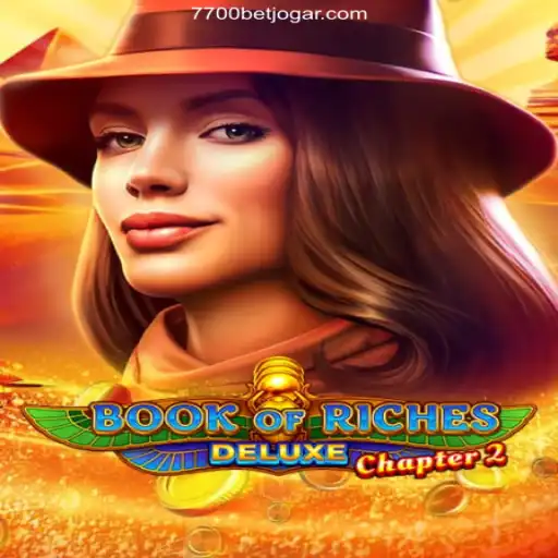 Exploring BookofRichesDeluxeChapter2: An Unforgettable Gaming Experience with 7700bet Oficial